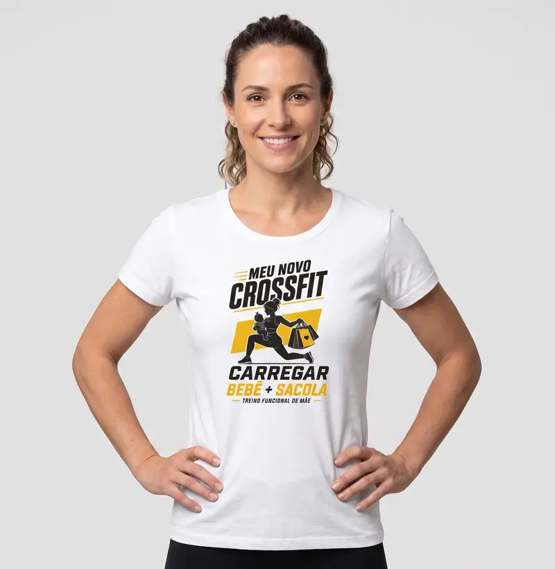 Meu novo crosfit - Blusa Feminina Estampada para Recém-Mãe Cor Branca