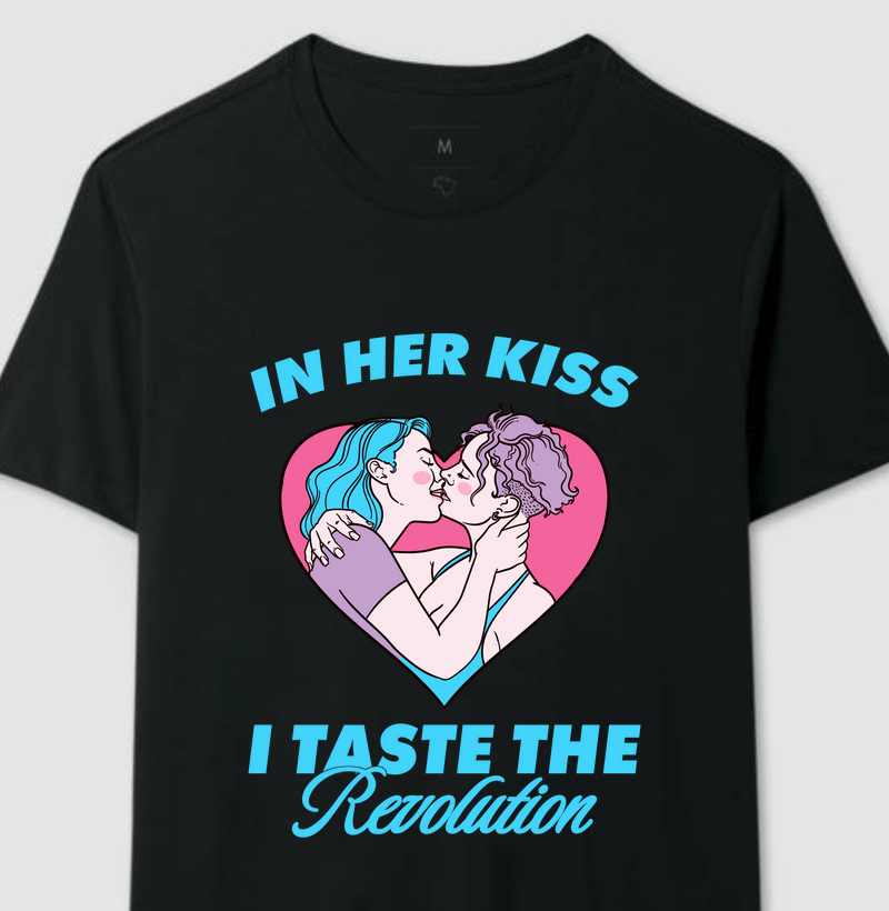 In her kiss I taste the revolution