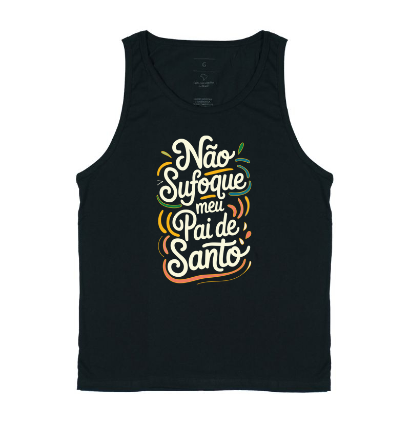 Não Sufoque o Meu Pai de Santo