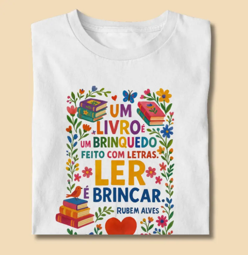 Camiseta | Ler é Brincar - Rubem Alves