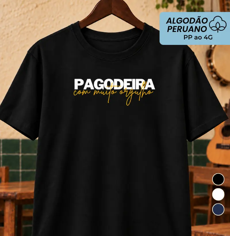 Pagodeira com muito orgulho