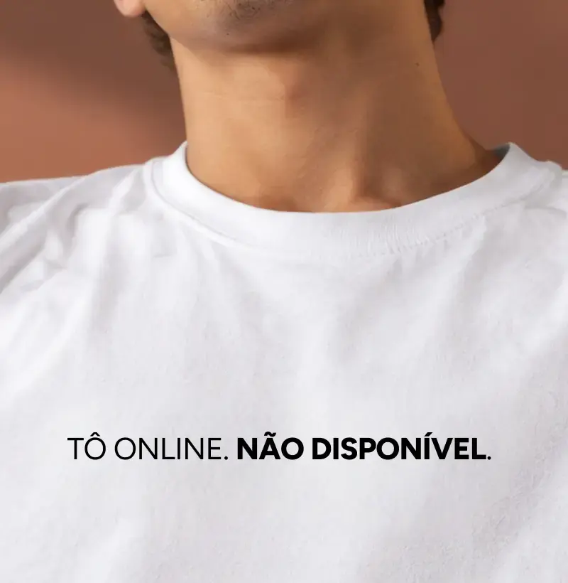 Tô Online, Não Disponível - Camiseta