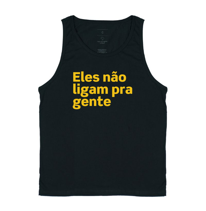 Eles não ligam pra gente