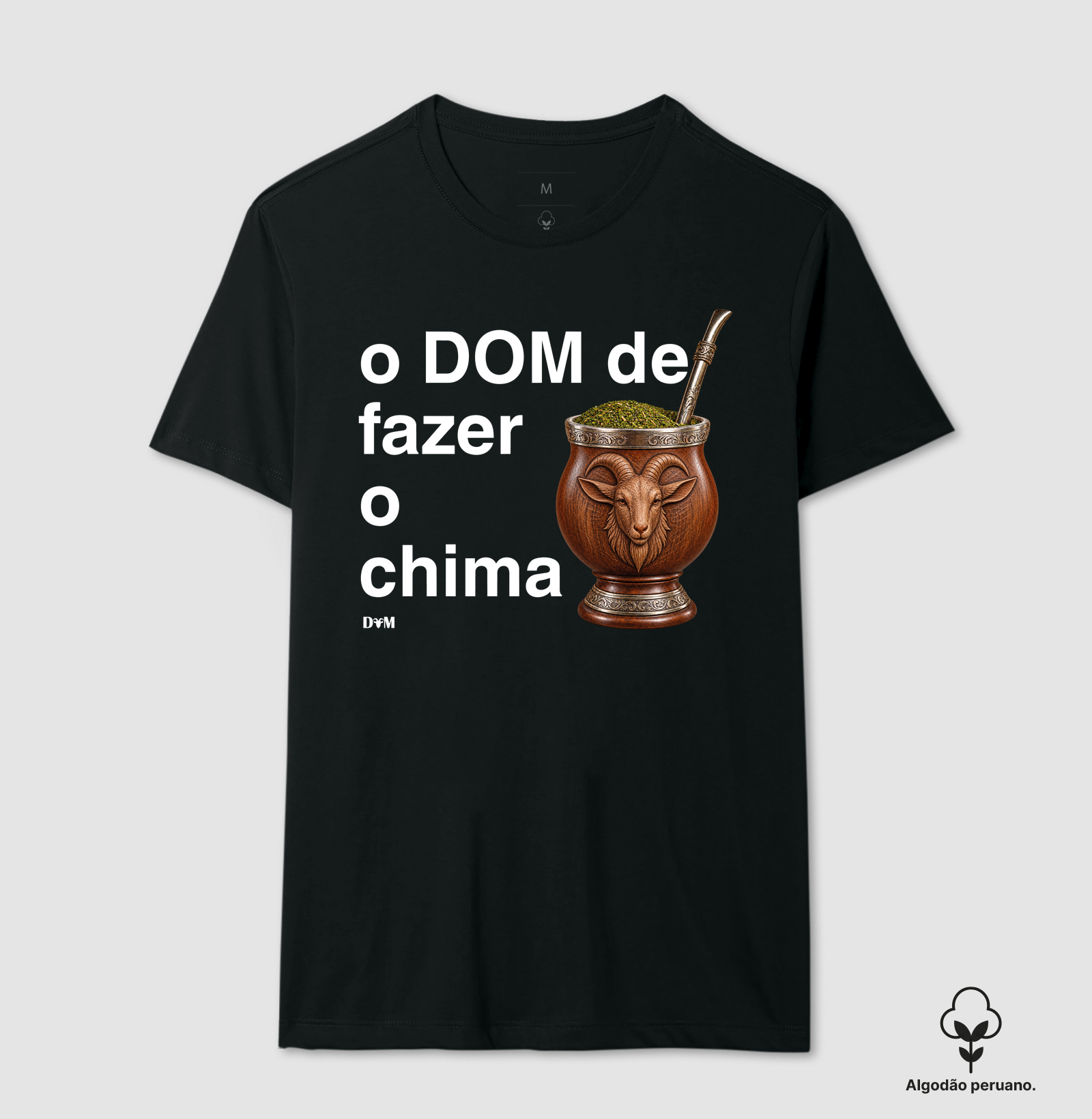 Camiseta Dom do Chima (masculina e feminina) - Camiseta Algodão Peruano