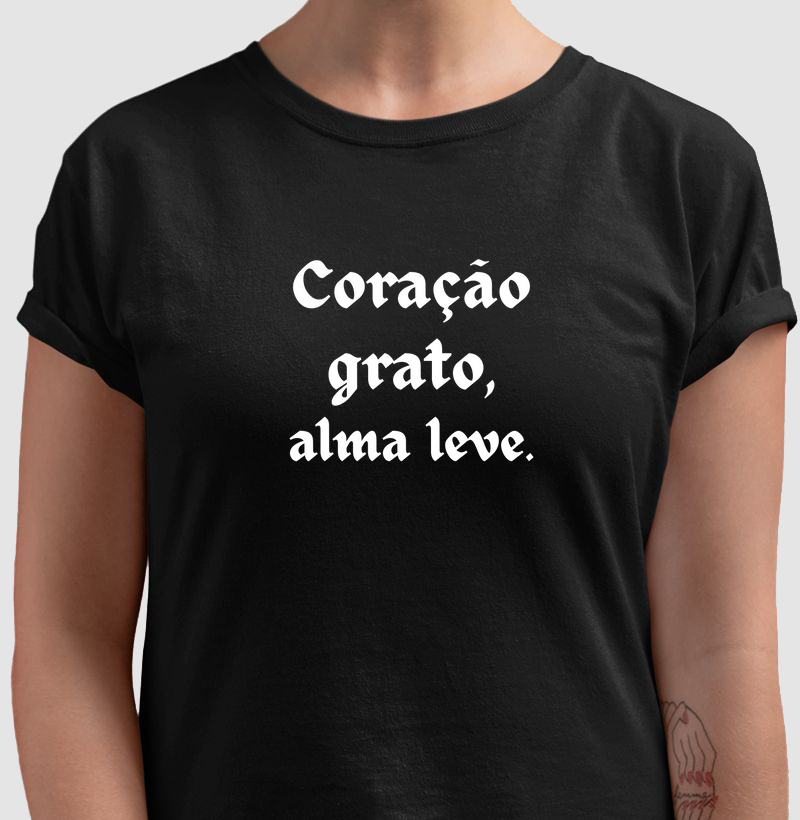 Coração grato, alma leve.