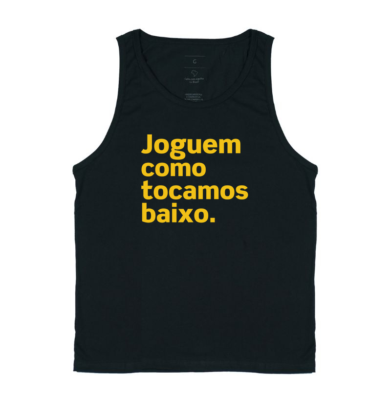 Joguem como tocamos baixo.