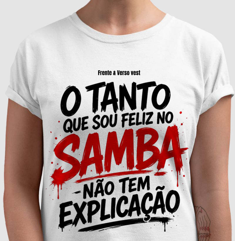 O tanto que sou feliz no Samba