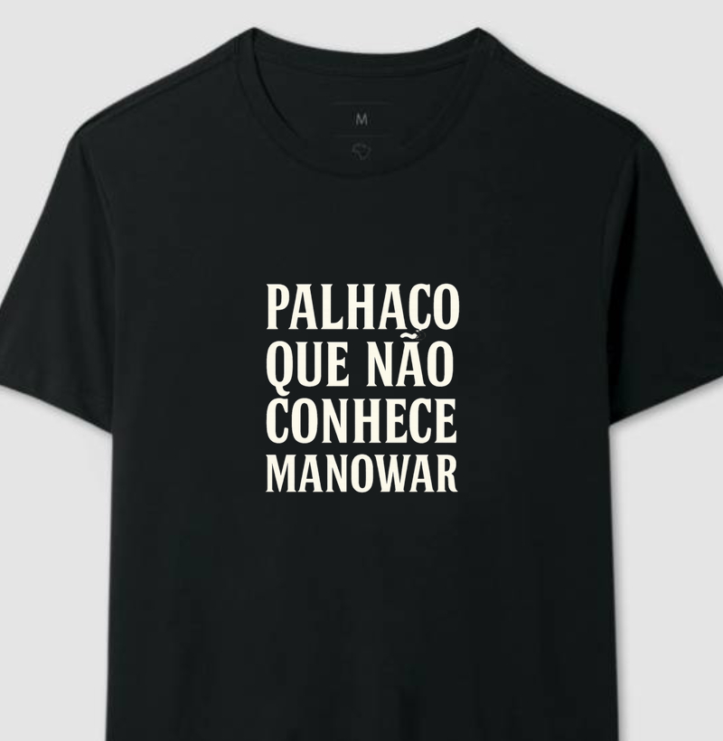 Palhaço que não conhece Manowar