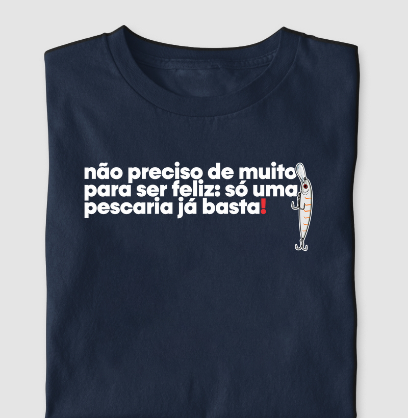 Não preciso de muito!