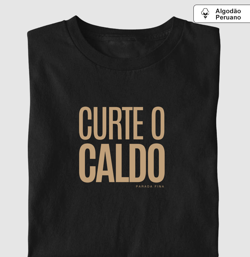 curte o caldo