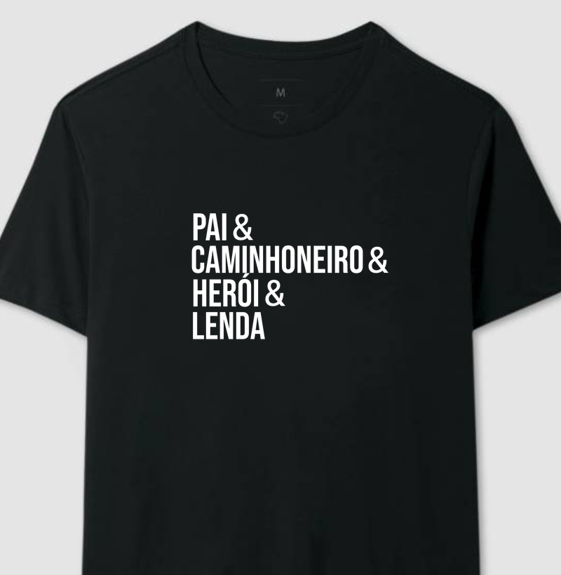 Pai, Caminhoneiro, Herói e Lenda