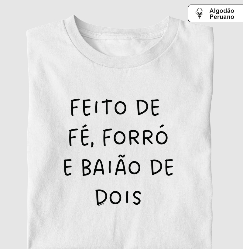 Feito de Fé, Forró e Baião de Dois
