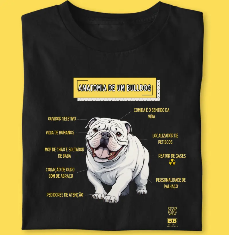 Camiseta Bulldog Ingles "Anatomia de um Bulldog"