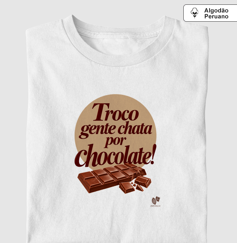 Troco gente chata por chocolate