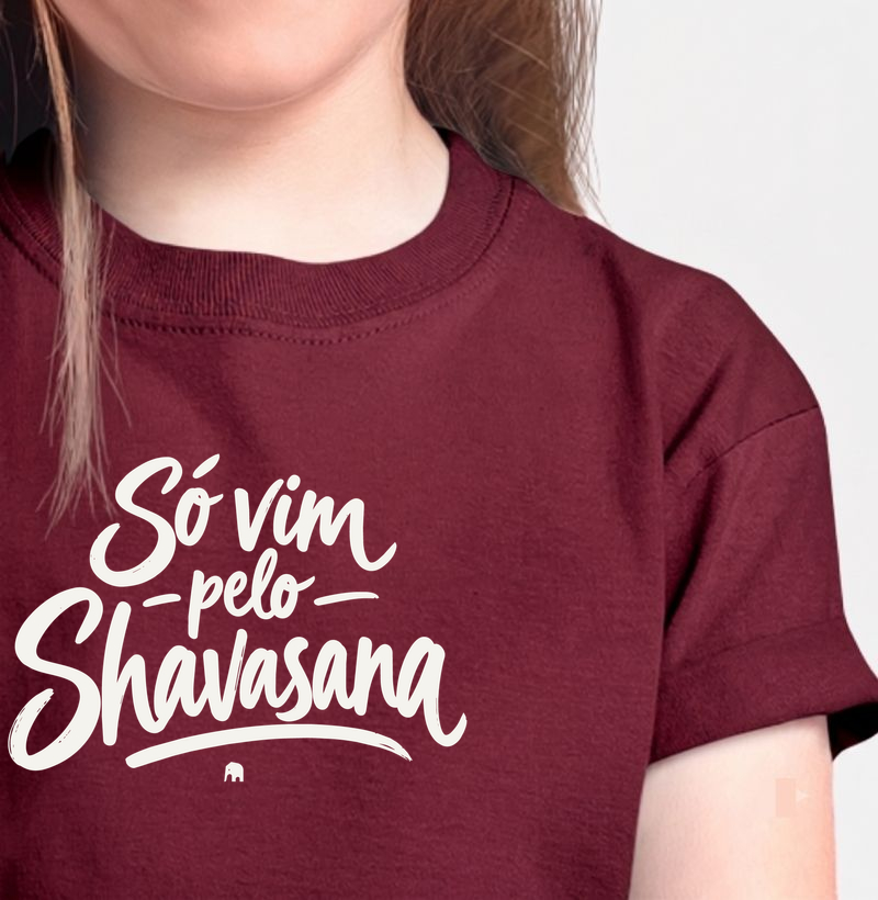 Só vim pelo Shavasana