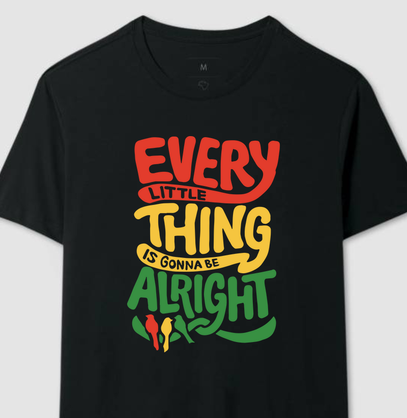 Every Little Thing Is Gonna Be Alright