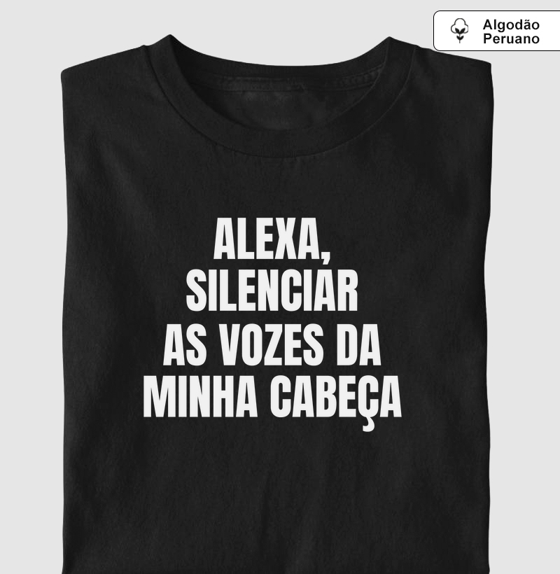 Alexa, Silenciar as Vozes da Minha Cabeça