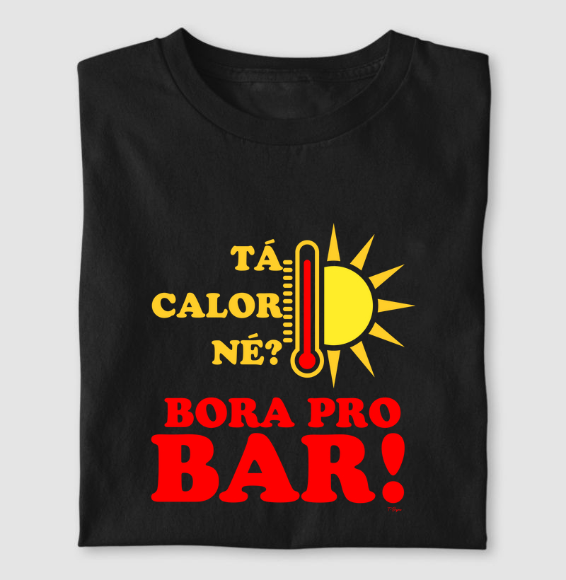 Tá calor né?