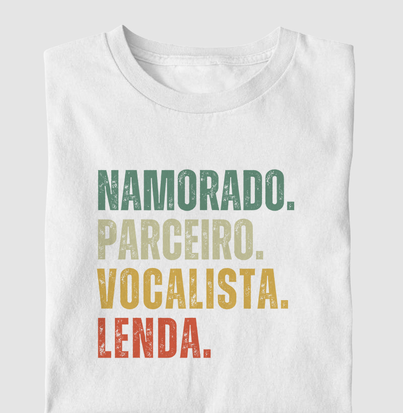 NAMORADO. PARCEIRO. VOCALISTA. LENDA.