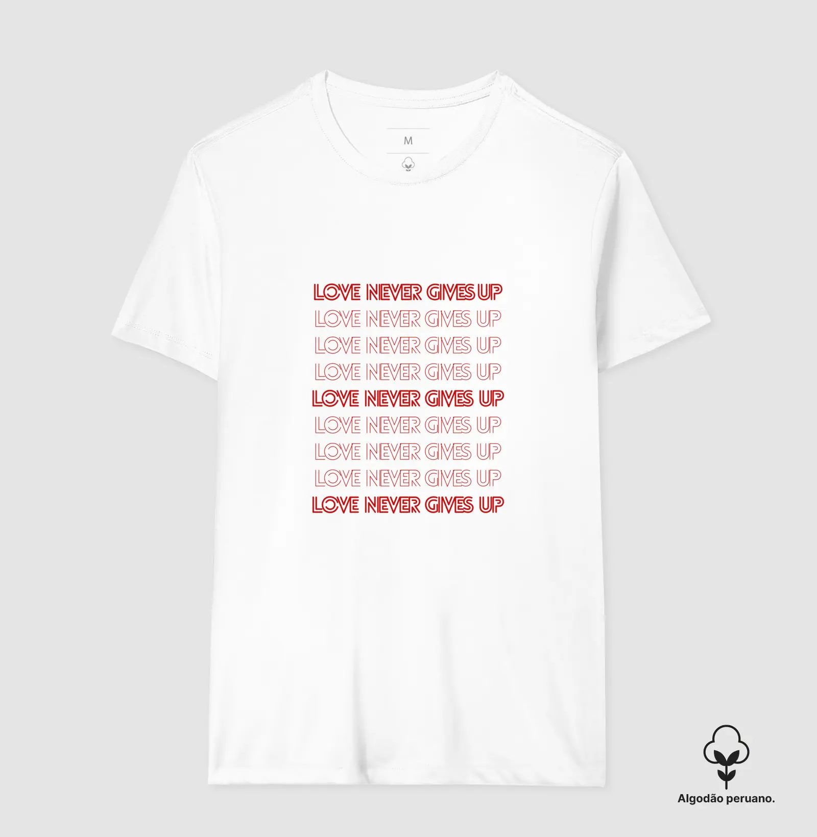 LOVE NEVER GIVES UP estampa vermelha