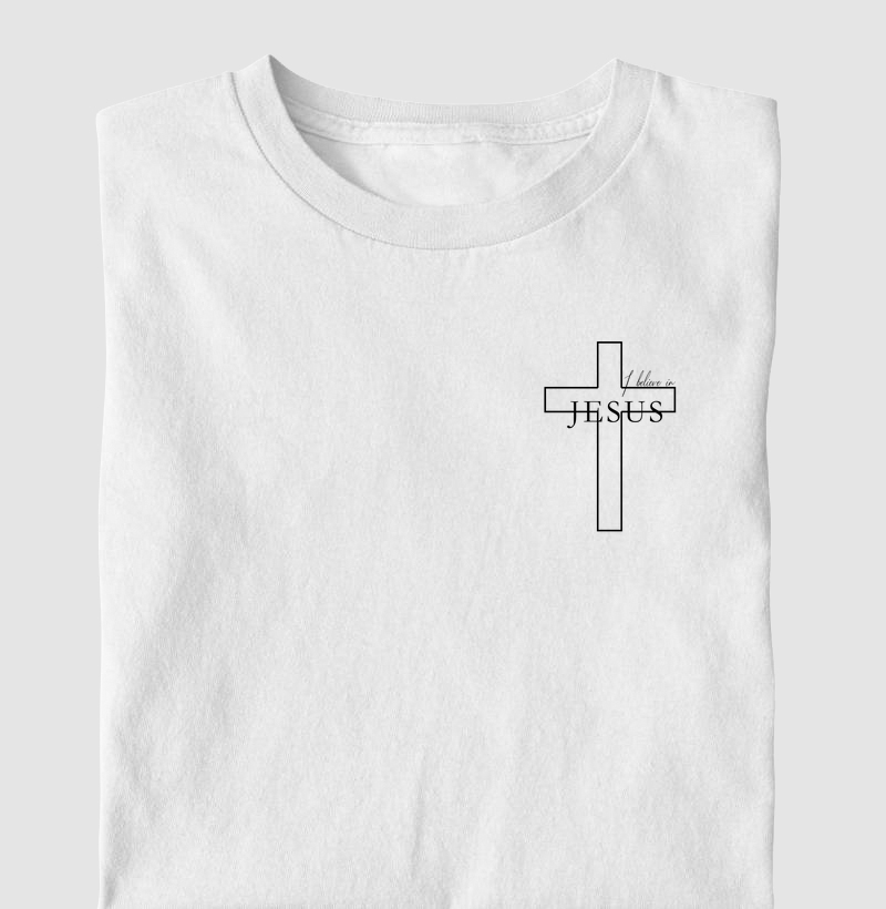 I believe in Jesus