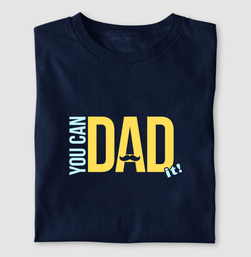 You Can DAD It!
