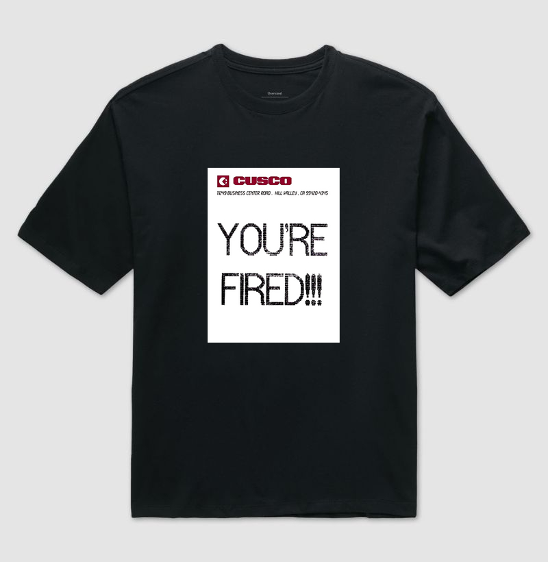You're Fired!!!