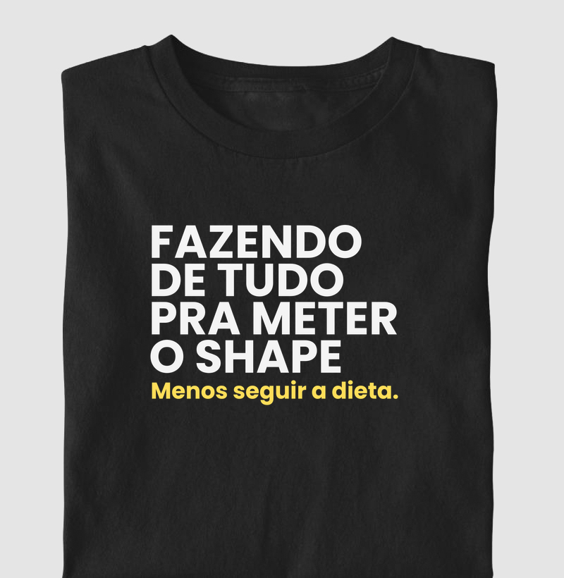Fazendo de tudo pra meter o shape