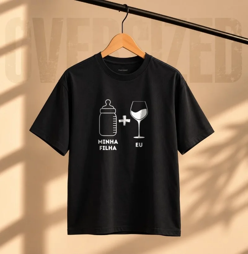 Camiseta Oversized Vinho - Eu e Minha Filha - Camiseta Oversized