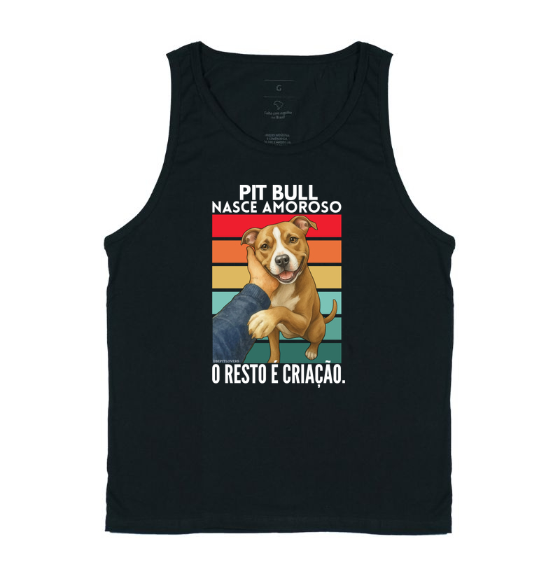 PIT BULL NASCE AMOROSO, O RESTO É CRIAÇÃO.