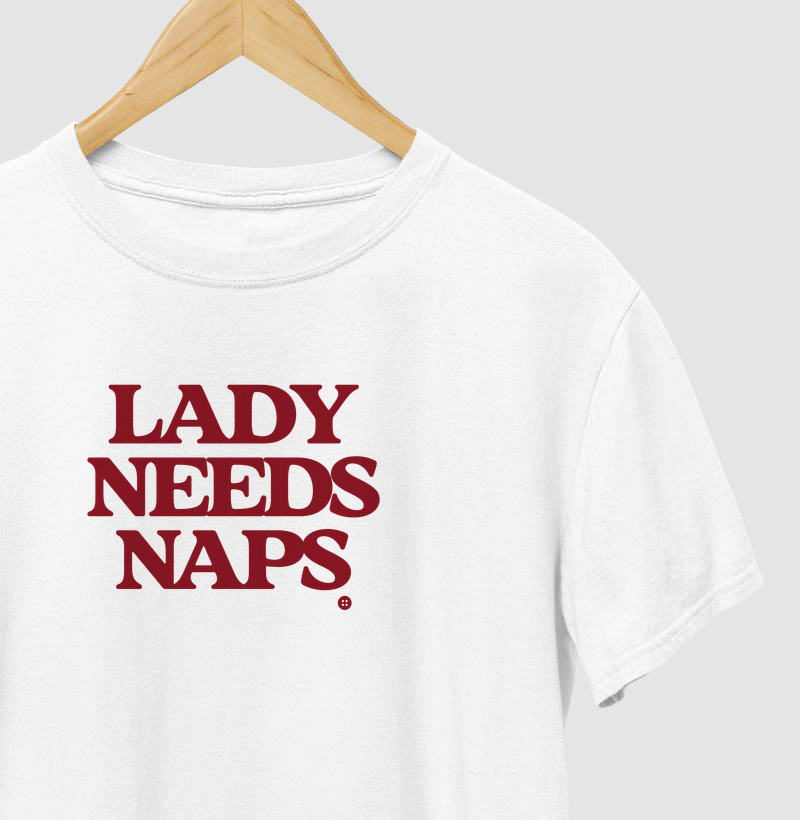 LADY NEEDS NAPS