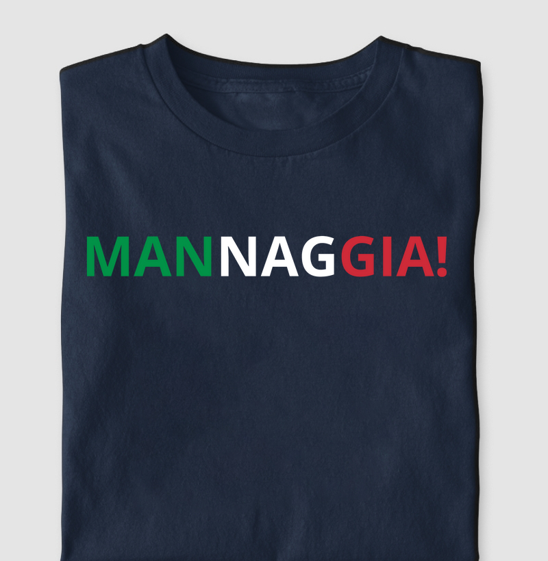 Mannaggia! - Caramba!