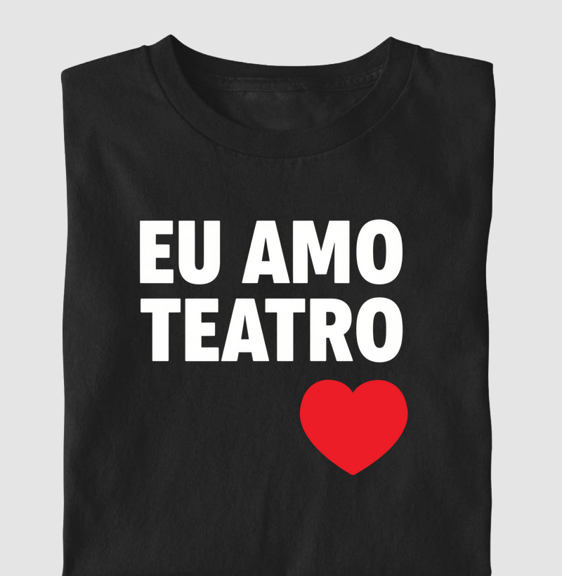 EU AMO TEATRO