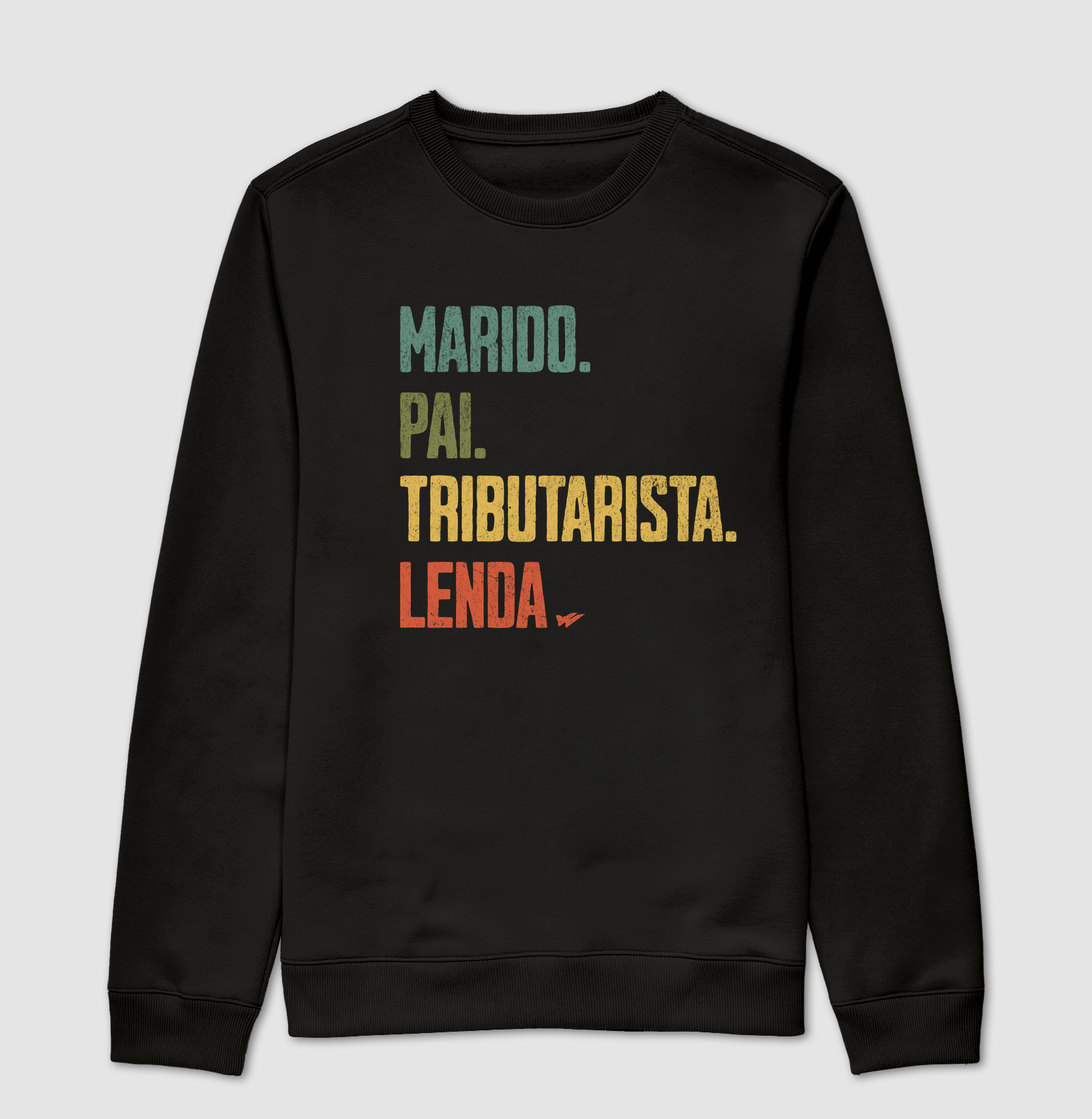 MARIDO. PAI. TRIBUTARISTA. LENDA. - Suéter Moletom
