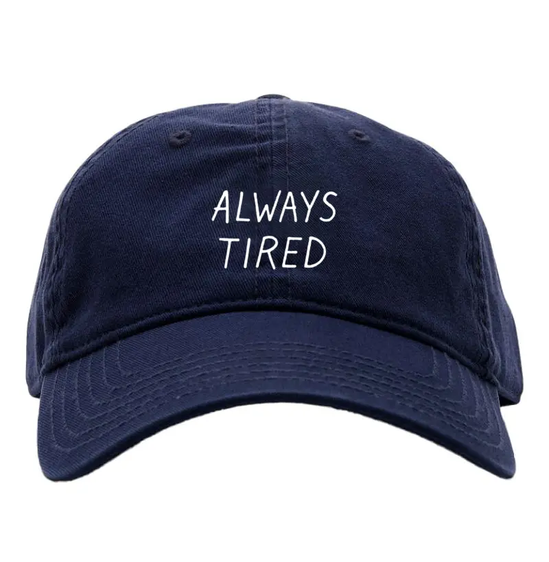 ALWAYS TIRED - BONÉ