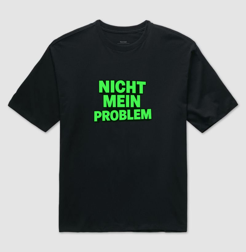Nicht mein Problem