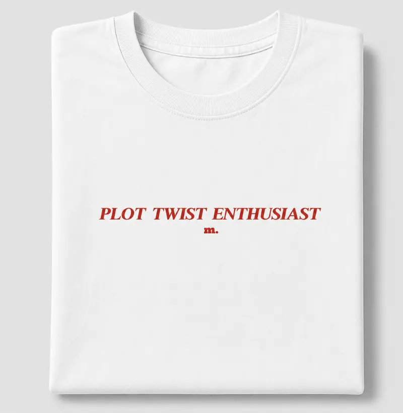 Plot Twist Enthusiast
