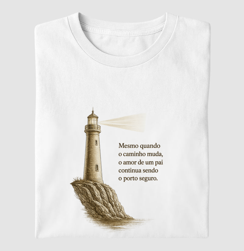 Mesmo Quando o Caminho Muda | Camiseta Dia dos Pais | Porto Seguro