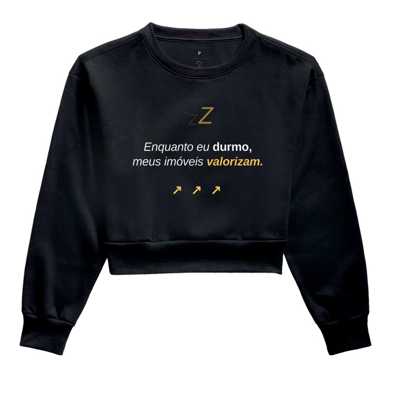 Enquanto eu durmo, meus imóveis valorizam - Camisa Preta