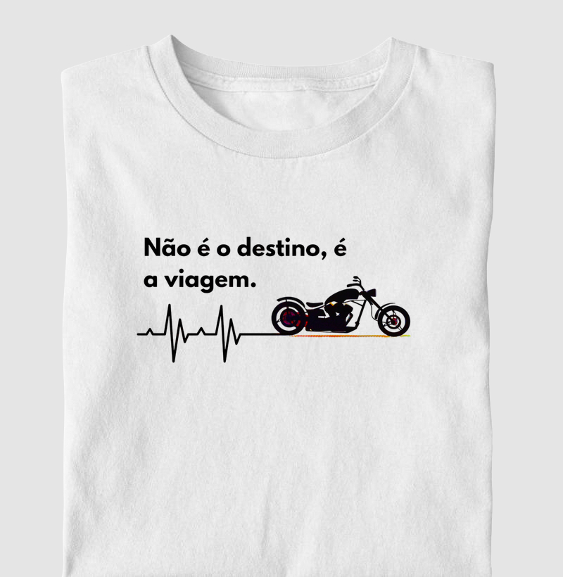 Camiseta motociclista Não é o destino é a viagem - Custom