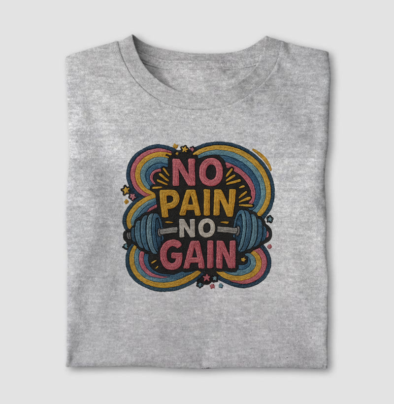 No Pain No Gain