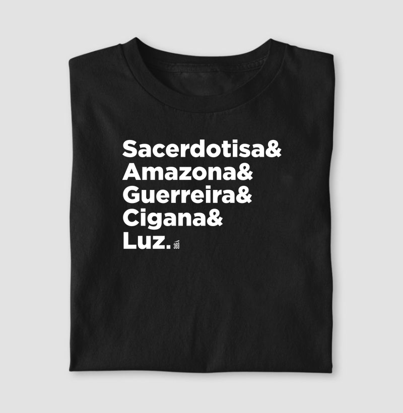 Sacerdotisa & Amazona & Guerreira & Cigana & Luz