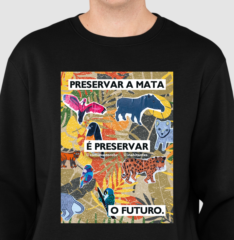 [INABITANTES] PRESERVAR A MATA É PRESERVAR O FUTURO