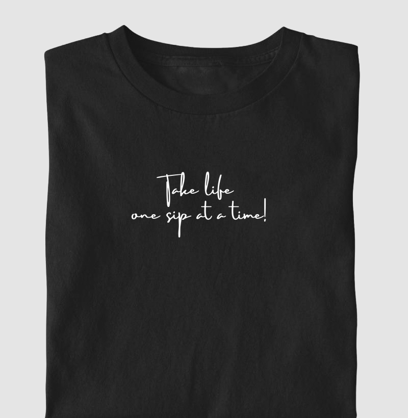 Camiseta One Sip at a time