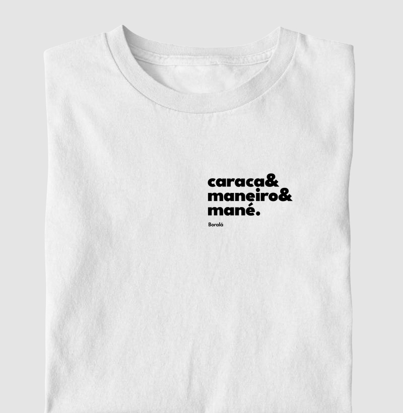 Caraca & Maneiro & Mané - Cor: Branca