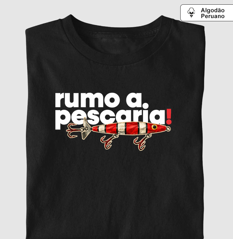 Rumo à Pescaria!