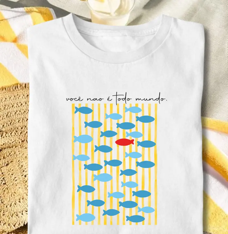 Você não é todo mundo.