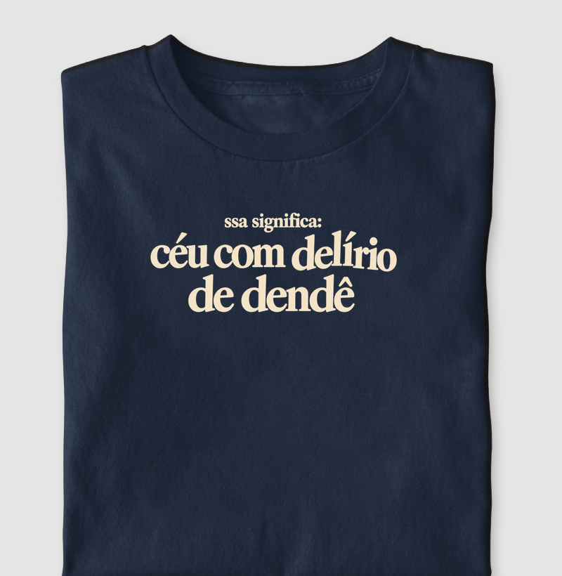 Delírio de dendê - Camiseta
