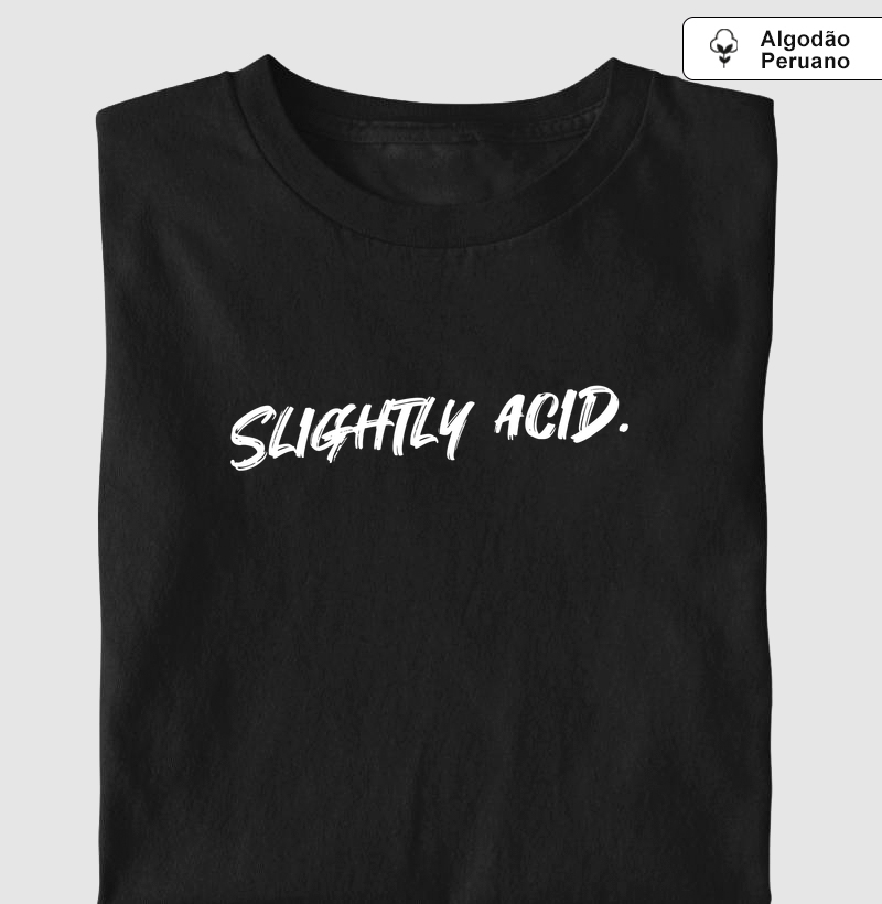 Slightly Acid