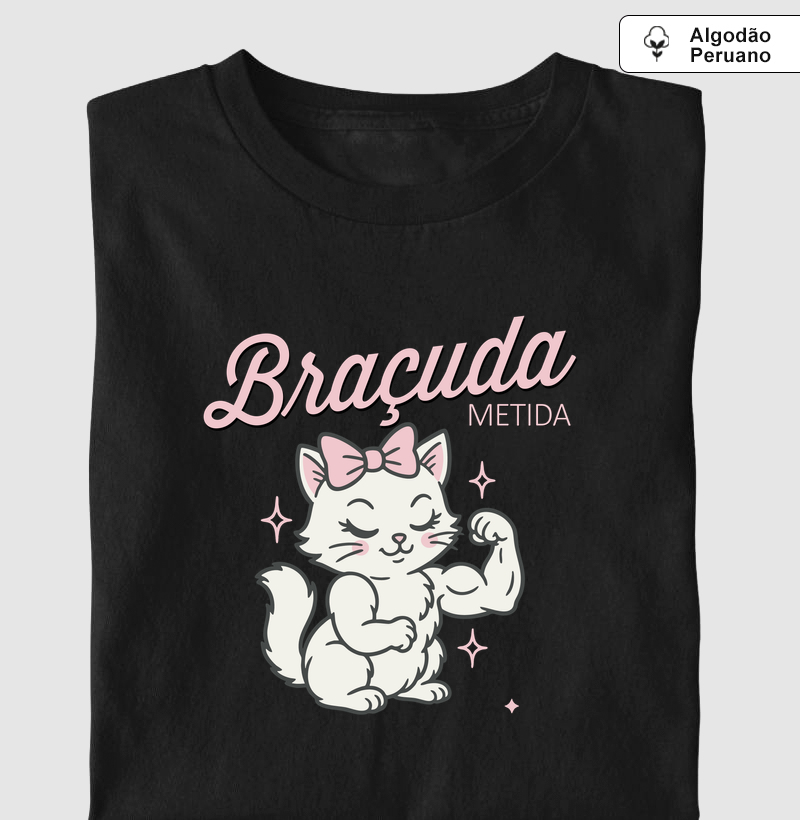 Braçuda metida